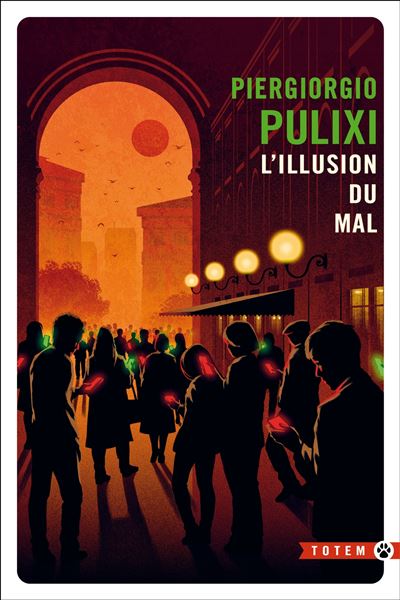 Piergiorgio Pulixi - L'illusion du mal